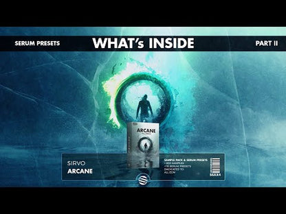 ARCANE - SAMPLE PACK & SERUM PRESETS