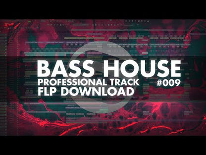 BASS HOUSE - FLP DOWNLOAD - #009